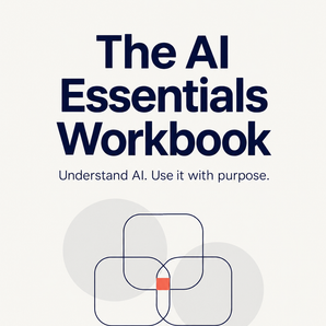 The AI Essentials Workbook