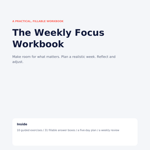 The Weekly Focus Workbook,